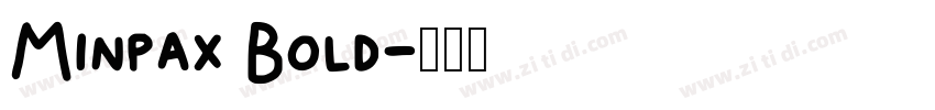 Minpax Bold字体转换